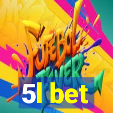 5l bet